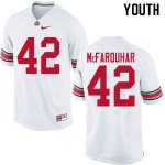 NCAA Ohio State Buckeyes Youth #42 Lloyd McFarquhar White Nike Football College Jersey KRH4845TJ